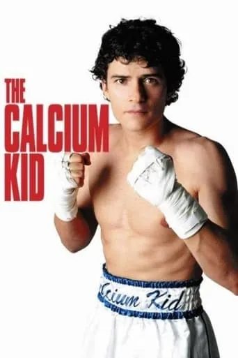 The Calcium Kid movie poster - Rated 5.5/10