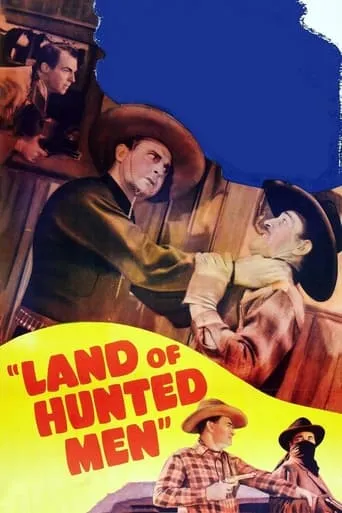 Land of Hunted Men movie poster - Entertainment content