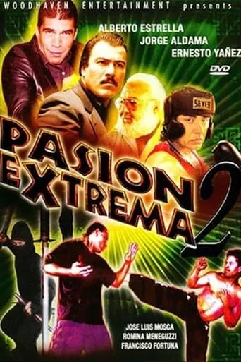 Pasion Extrema II movie poster - Entertainment content