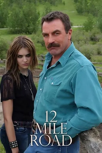 Twelve Mile Road movie poster - Rated 5.674/10