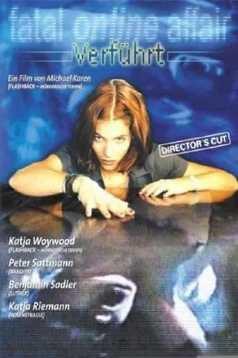 Verführt - Fatal Online Affair movie poster - Rated 4.2/10