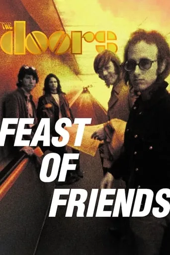 The Doors: Feast of Friends movie poster - Rated 7.1/10