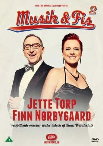 Jette Torp & Finn Nørbygaard: Musik & Fis 2 movie poster - Rated 4/10