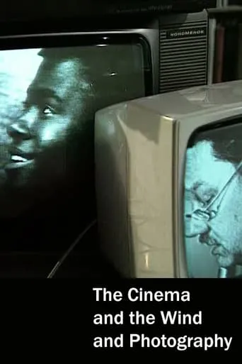 The Cinema and the Wind and Photography movie poster - Rated 5.2/10