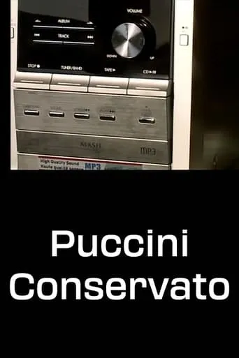 Puccini Conservato movie poster - Entertainment content