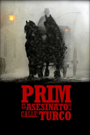 Prim: el asesinato de la calle del Turco movie poster - Rated 4.9/10
