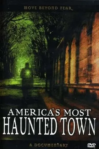 America's Most Haunted Town movie poster - Entertainment content