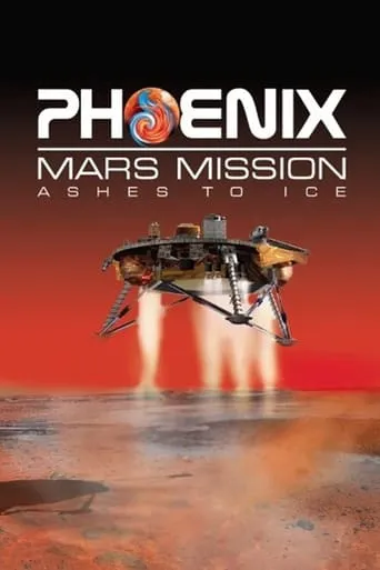 Phoenix Mars Mission: Ashes to Ice movie poster - Entertainment content