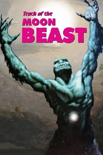 Track of the Moon Beast movie poster - Rated 2.2/10