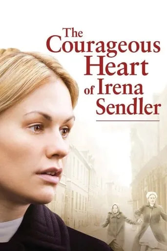 The Courageous Heart of Irena Sendler movie poster - Rated 7.2/10