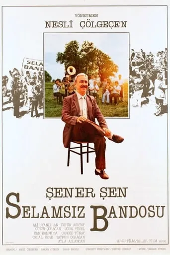 Selamsız's Band movie poster - Rated 7.4/10