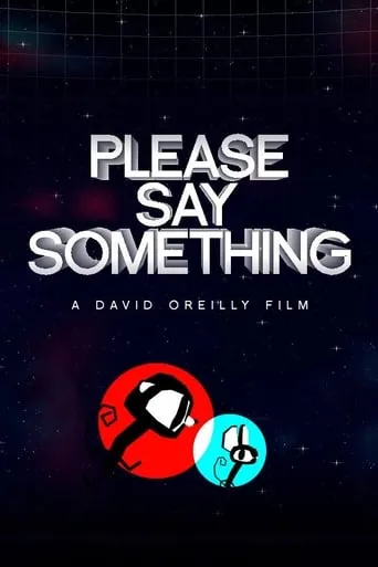 Please Say Something movie poster - Rated 6.8/10