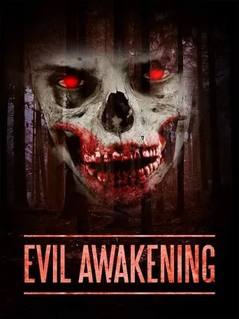 Evil Awakening movie poster - Rated 7.5/10