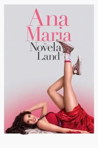 Ana Maria in Novela Land movie poster - Rated 5/10