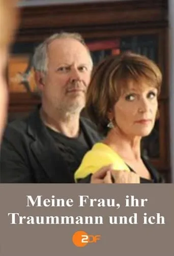 Meine Frau, ihr Traummann und ich movie poster - Rated 5/10