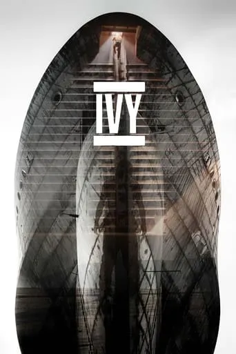 Ivy movie poster - Rated 7.9/10