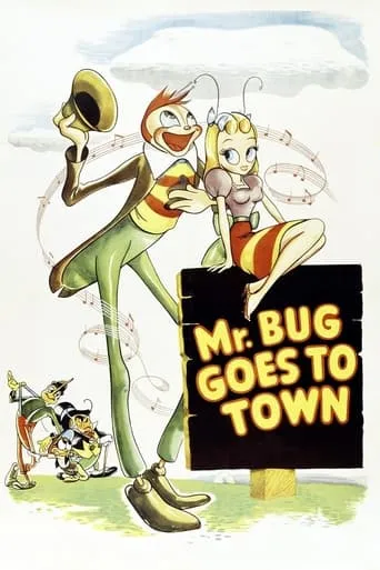 Mr. Bug Goes to Town movie poster - Rated 6.2/10