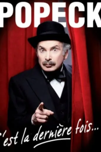 Popeck - C'est la dernière fois... ! movie poster - Entertainment content