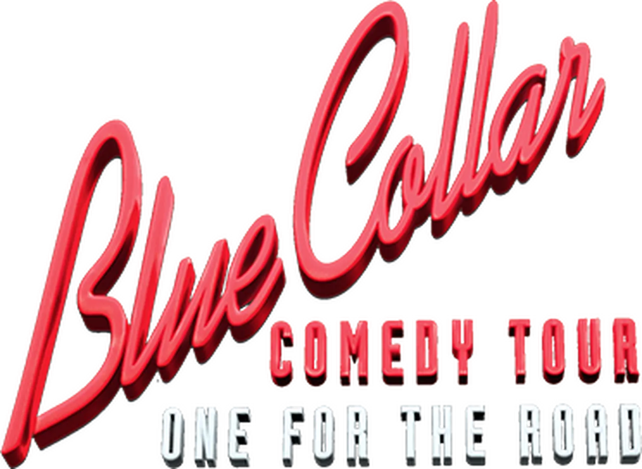 Blue Collar Comedy Tour: One for the Road