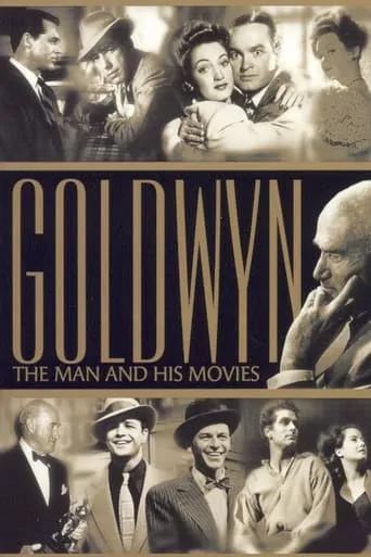 Goldwyn: The Man and His Movies movie poster - Rated 8/10