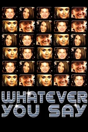Whatever You Say movie poster - Rated 5.7/10