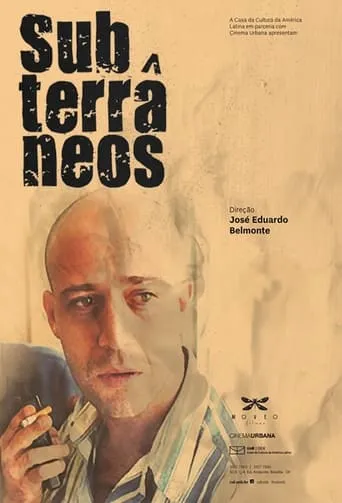 Subterrâneos movie poster - Entertainment content