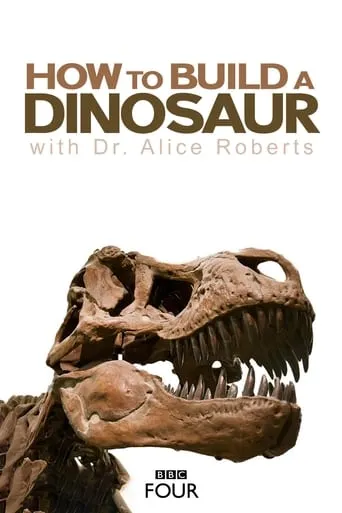How to Build a Dinosaur movie poster - Rated 8/10