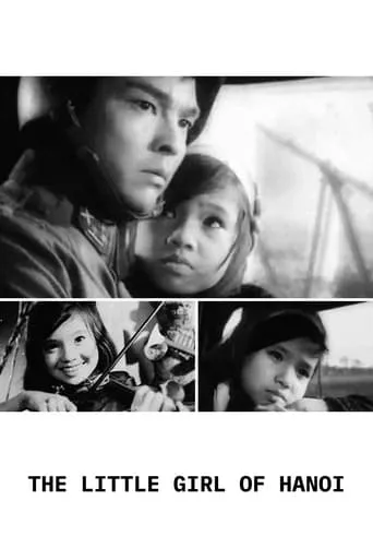 The Little Girl of Hanoi movie poster - Rated 7/10