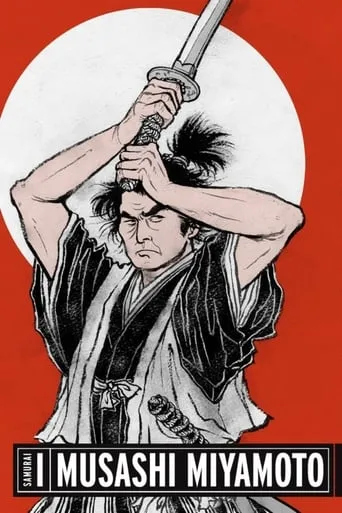 Samurai I: Musashi Miyamoto movie poster - Rated 7.2/10