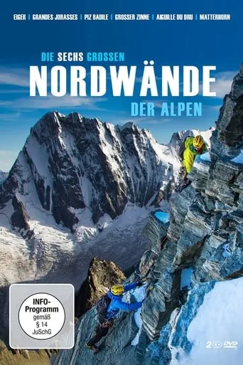 The Six Great North Faces of the Alps movie poster - Rated 10/10