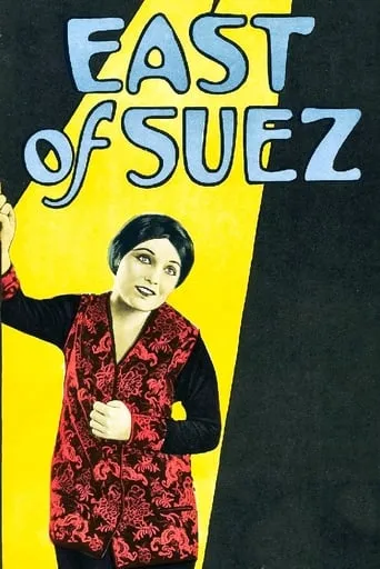 East of Suez movie poster - Entertainment content