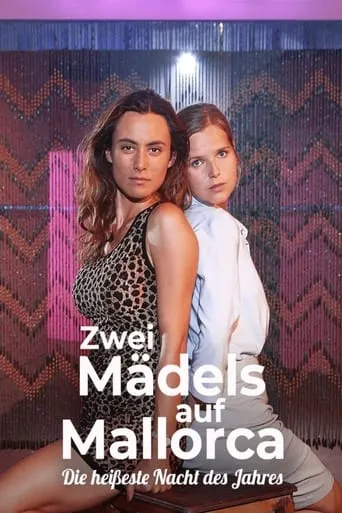 Zwei Mädels auf Mallorca - Die heißeste Nacht des Jahres movie poster - Rated 3.5/10