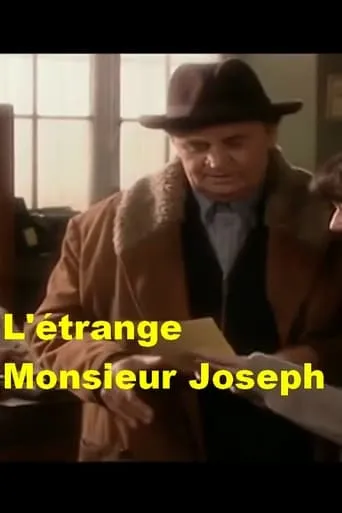 L'Étrange monsieur Joseph movie poster - Entertainment content