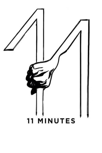 11 Minutes movie poster - Rated 5.6/10