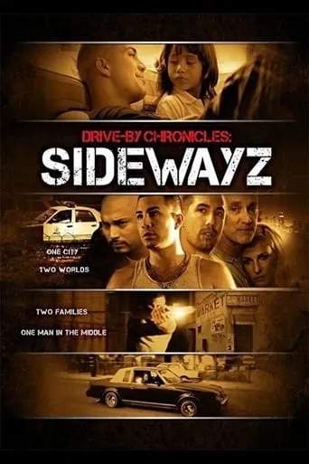 Drive-By Chronicles: Sidewayz movie poster - Rated 6.3/10