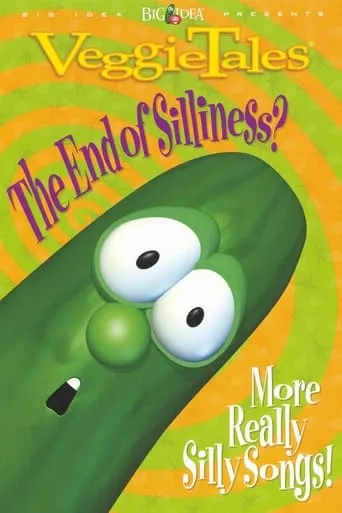 VeggieTales: The End of Silliness? movie poster - Rated 9.3/10