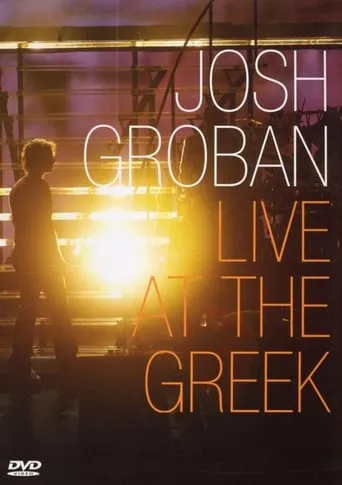 Josh Groban: Live At The Greek movie poster - Rated 4/10