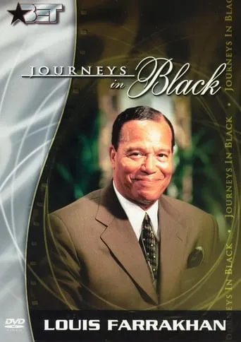 Journeys in Black: Minister Louis Farrakhan movie poster - Rated 10/10