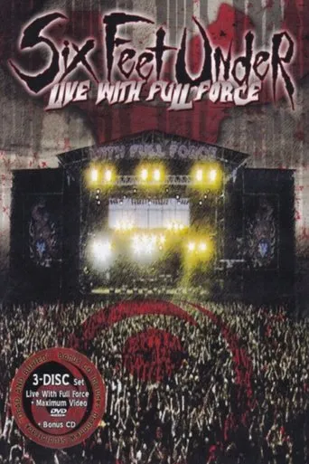 Six Feet Under: Live with Full Force movie poster - Rated 5.5/10