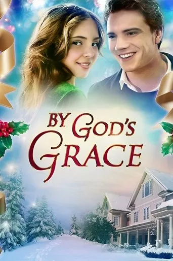 By God's Grace movie poster - Rated 4.8/10
