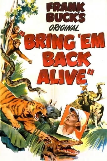 Bring 'Em Back Alive movie poster - Rated 4.6/10