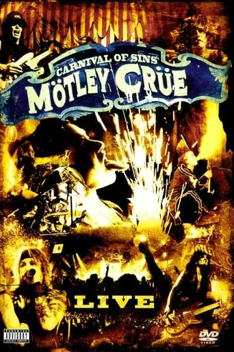 Mötley Crüe | Carnival of Sins movie poster - Rated 7.688/10