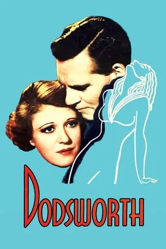 Dodsworth movie poster - Rated 7.1/10