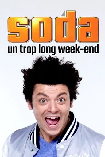 Soda : Un trop long week-end movie poster - Rated 5.6/10