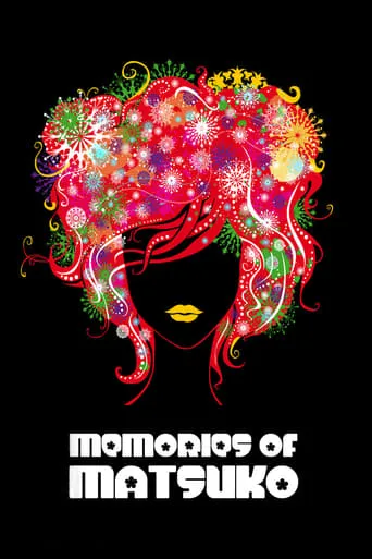 Memories of Matsuko movie poster - Rated 7.8/10