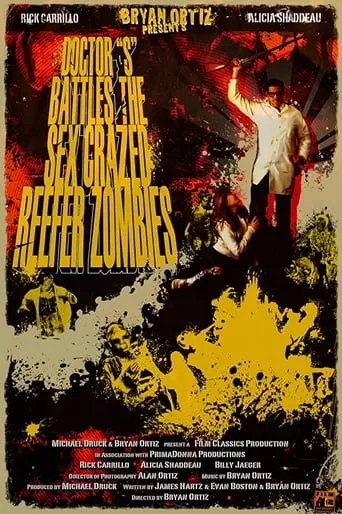 Doctor S Battles the Sex Crazed Reefer Zombies: The Movie movie poster - Rated 2/10