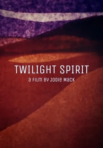 Twilight Spirit movie poster - Entertainment content