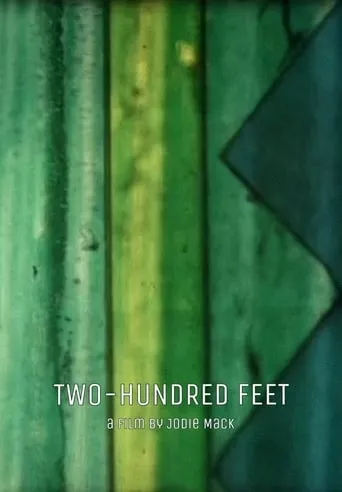 Two-Hundred Feet movie poster - Entertainment content