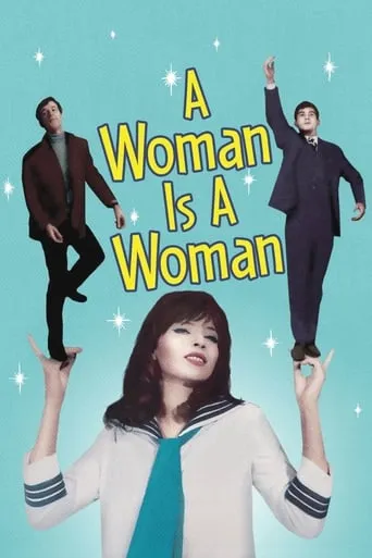 A Woman Is a Woman movie poster - Rated 7.3/10