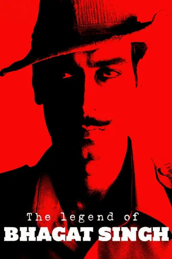 The Legend of Bhagat Singh movie poster - Rated 7/10